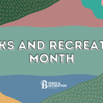 Explore the outdoors for Parks and Recreation Month