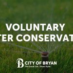 City of Bryan requests voluntary water conservation