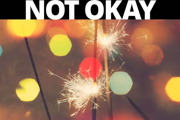 fireworks - sparkler for Christmas and New Year's celebrations -- not okay – fireworks are illegal in Bryan all year long.