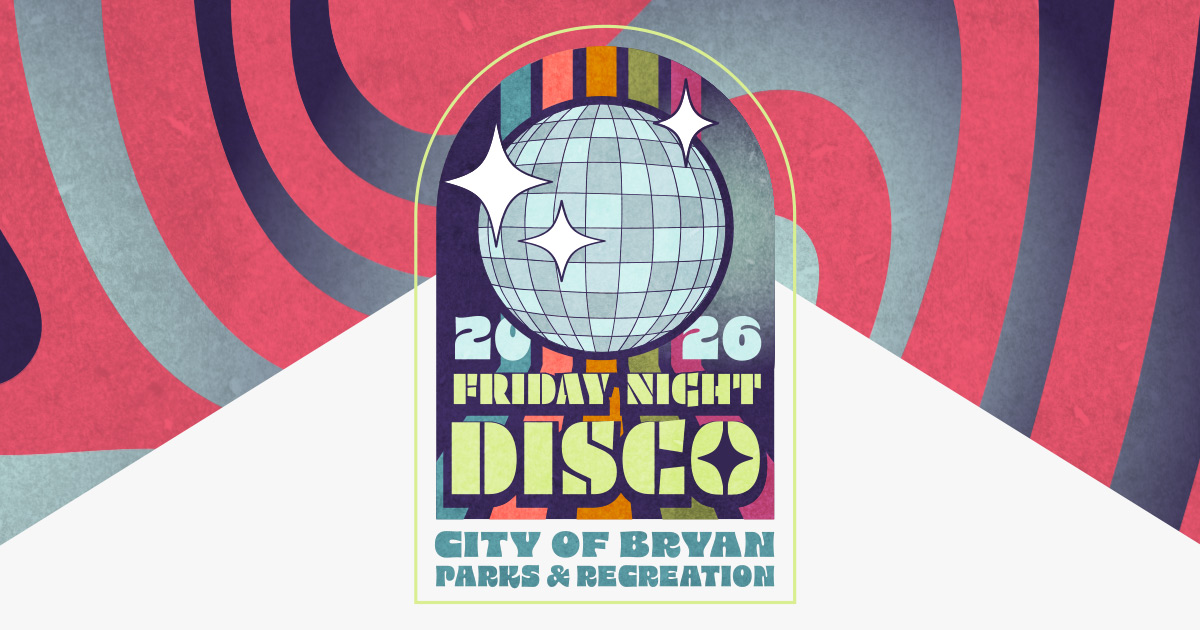 City of Bryan Parks and Recreation Friday Night Disco