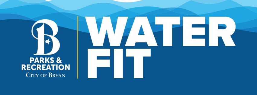 Bryan Parks & Recreation Water Fit